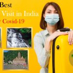 Best Places to Visit in India After Covid-19